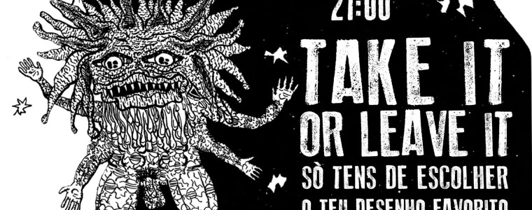 TAKE IT OR LEAVE IT