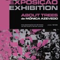 Exposição                              "ABOUT TREES"